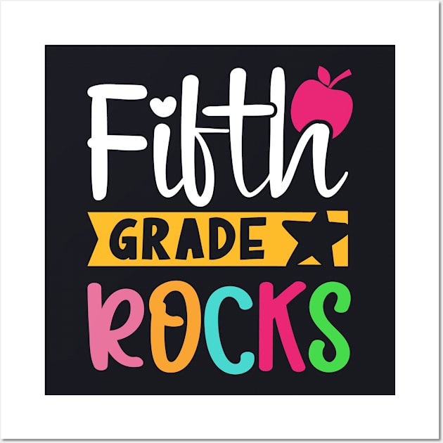 5th Grade Rocks | Funny First Day of School Teacher Girls & Boys Wall Art by TeePalma